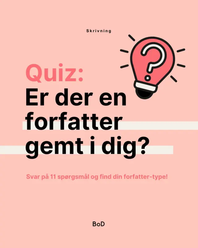 I bedste teenage-magasin-stil har vi lavet en quiz!🤩 Find ud af, hvilken type forfatter du er, og om du har det, der skal til, for at udgive en bog🥳 Tag quizzen og få samtidig tips til, hvordan du kan komme videre med dit bogprojekt!📝

Tør du røbe, hvilken type du endte på?👀😁

FORFATTER | QUIZ | SKRIV EN BOG